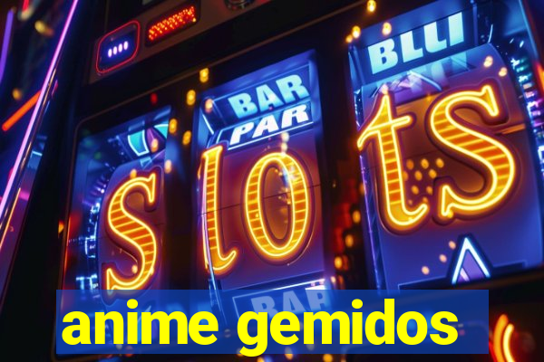 anime gemidos